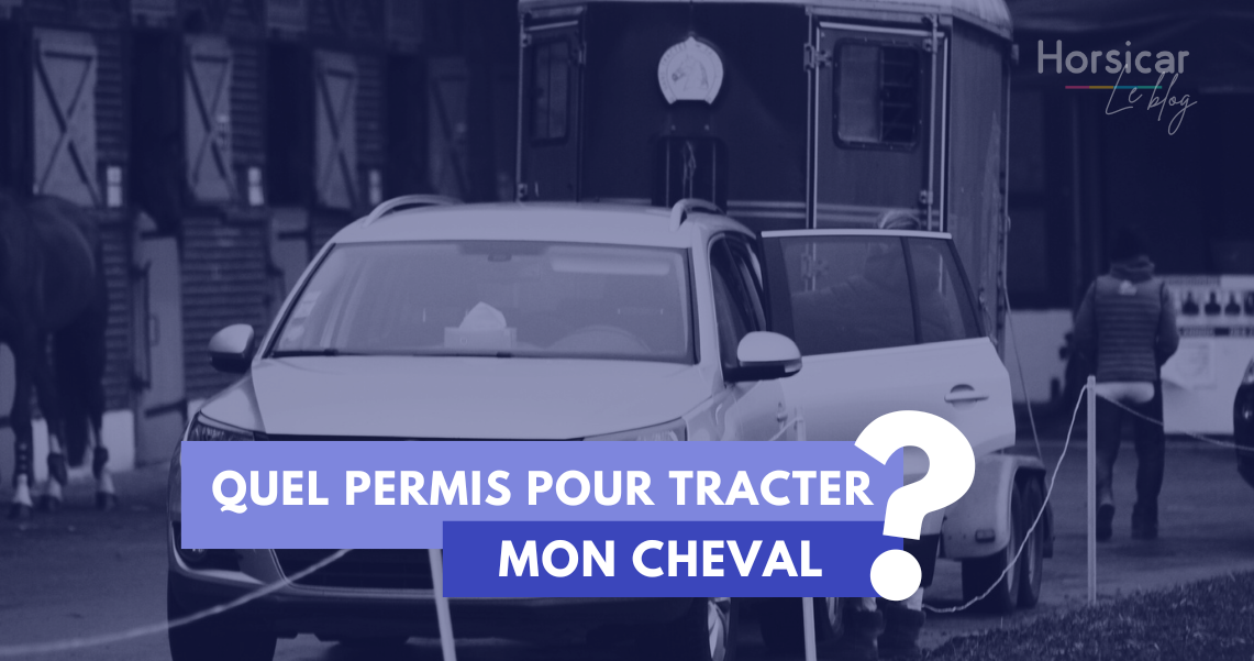Quel permis pour tracter un van ou camion VL ? đ Template quel permis pour tracter mon cheval ?