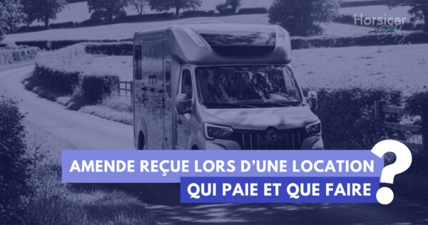 Template - amende location camion van qui paie que faire